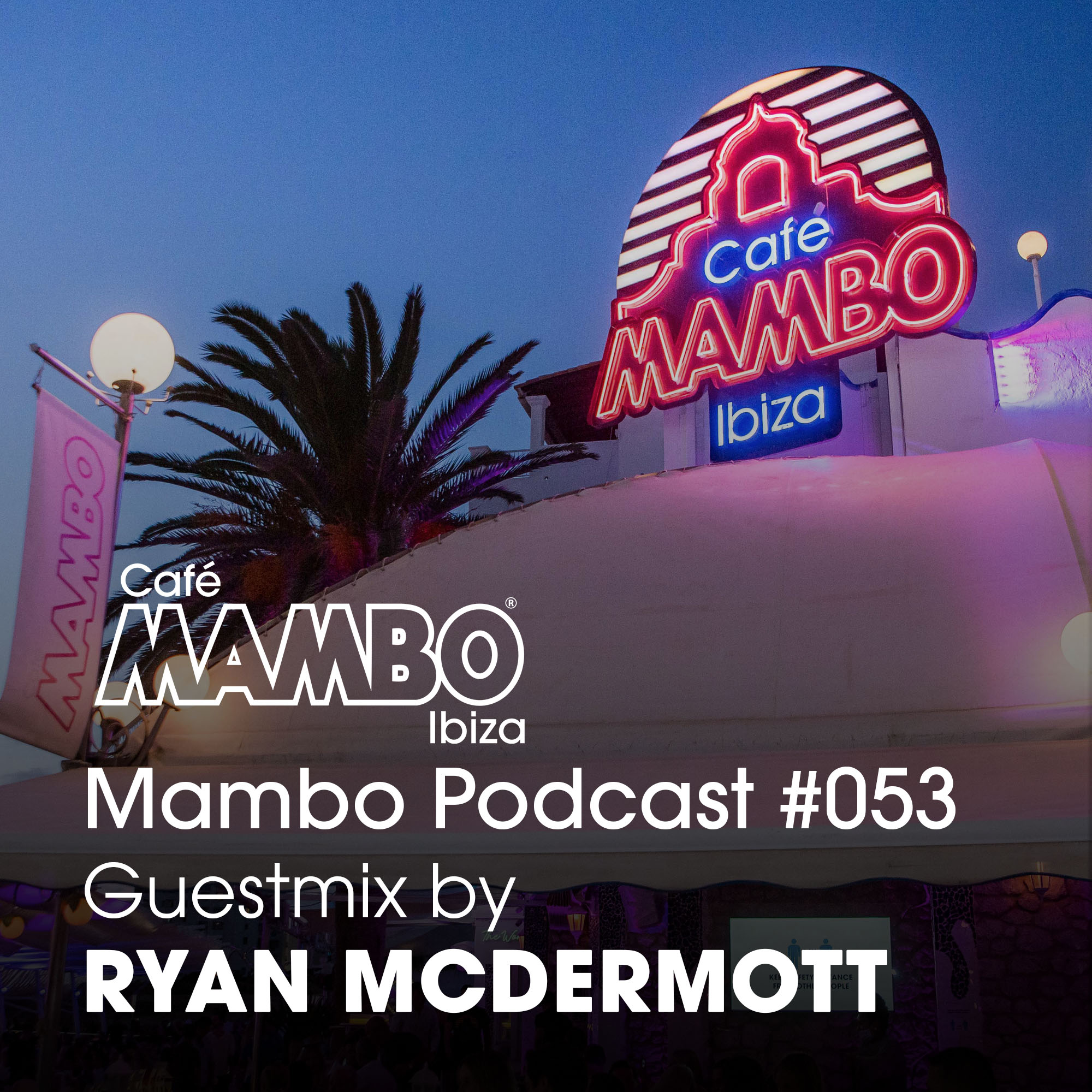 Cafe Mambo Ibiza - Mambo Radio