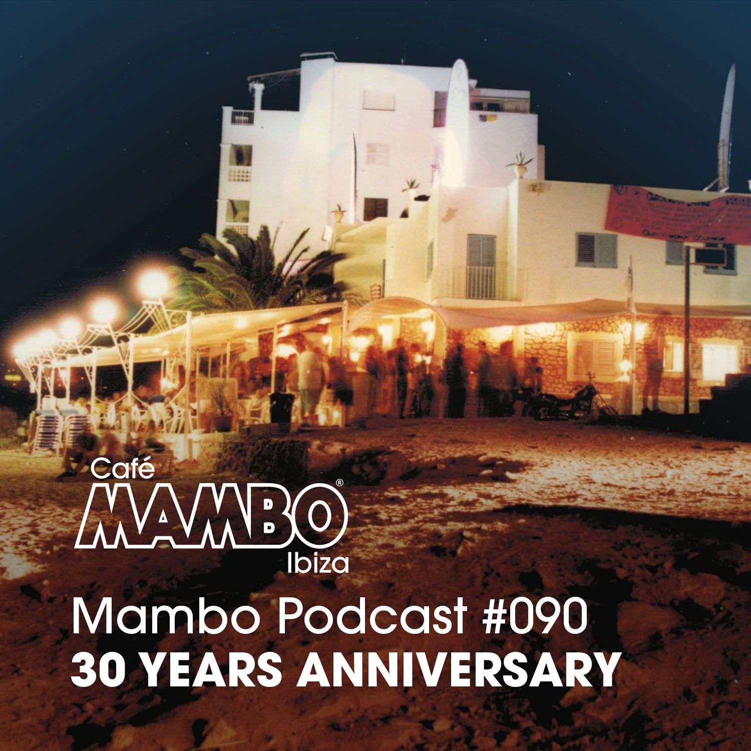 Cafe Mambo Ibiza - Mambo Radio